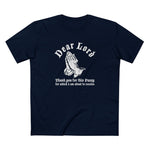 Dear Lord Thank You For This Pussy For Which I Am About To Receive - Men's T-Shirt