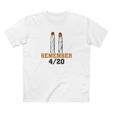 Remember 4/20 - Men's T-Shirt
