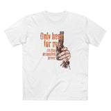 Only Beer For Me. I'm The Designated Driver. - Men's T-Shirt