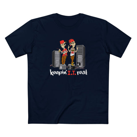 Keepin' I.T. Real - Men's T-Shirt