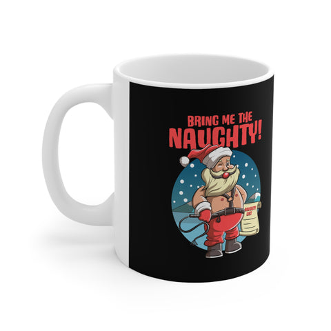 Bring Me The Naughty - Mug