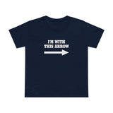 I'm With This Arrow - Women’s T-Shirt
