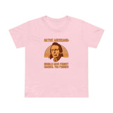 Native Americans - Should Have Fought Harder You Pussies - Women’s T-Shirt