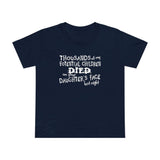 Thousands Of My Potential Children Died On Your Daughter's Face Last Night - Women’s T-Shirt