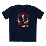 He Might Find A Rabbit In There - But He'll Never Find Dignity - Men's T-Shirt