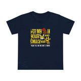 I Wanna Put My (Cock) In Your (Pussy) And Smack Your (Giraffe) - Women’s T-Shirt