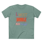 The Most Humble Man On Earth - Men's T-Shirt