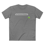 Let's Talk About Potassium - Men’s T-Shirt