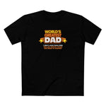 World's Greatest Dad - I Don't Even Have Kids. Can You Believe They'Ll Sell These To Anyone? - Men's T-Shirt