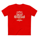 My Kids Think I'm The Coolest Motherfucker Around - Men's T-Shirt