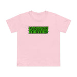 I Colored My Balls Green For This? - Women’s T-Shirt