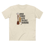 Amish Women Give The Best Handjobs - Men's T-Shirt