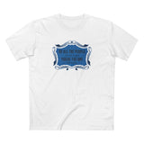 Of All The People I'd Like To Fuck You're The One Who Is Here. - Men's T-Shirt