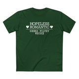 Hopeless Romantic Seeks Filthy Whore - Men’s T-Shirt