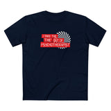 I Take The The Out Of Psychotherapist - Men's T-Shirt