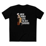 Amish Women Give The Best Handjobs - Men's T-Shirt