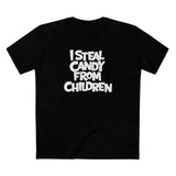 I Steal Candy From Children - Men's T-Shirt