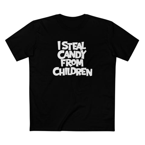 I Steal Candy From Children - Men's T-Shirt