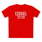 Ezekiel 23:20 - Men's T-Shirt