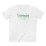 Narcoleptics Sleep Around - Men's T-Shirt