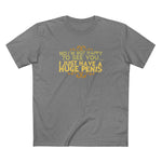 No I'm Not Happy To See You I Just Have A Huge Penis - Men's T-Shirt