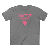 I'm Not Gay - I Only Help Out When They Are Busy - Men's T-Shirt