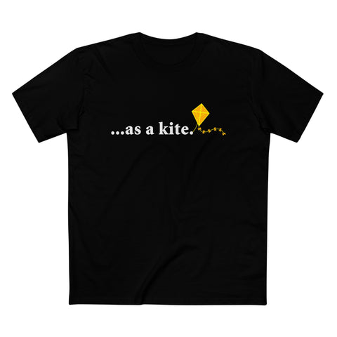 ...As A Kite - Men’s T-Shirt