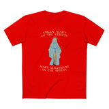 Virgin Mary In The Streets Mary Magdalene In The Sheets - Men's T-Shirt