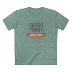 Content Parents Of An Average Student - Men's T-Shirt