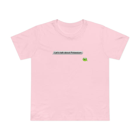 Let's Talk About Potassium - Women’s T-Shirt