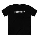 Insecurity - Men's T-Shirt