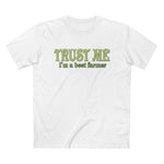 Trust Me- I'm A Beet Farmer - Men’s T-Shirt