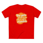 You Gotta Spread A Few L'Eggs To Make A M'Omlette - Men's T-Shirt