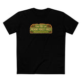 Only You Can Prevent Forest Fires! - Which Is Good Because I've Got Shit To Do - Men's T-Shirt