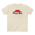 Pizza Slut - Men's T-Shirt