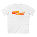 Words On A Shirt - Men’s T-Shirt