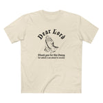 Dear Lord Thank You For This Pussy For Which I Am About To Receive - Men's T-Shirt