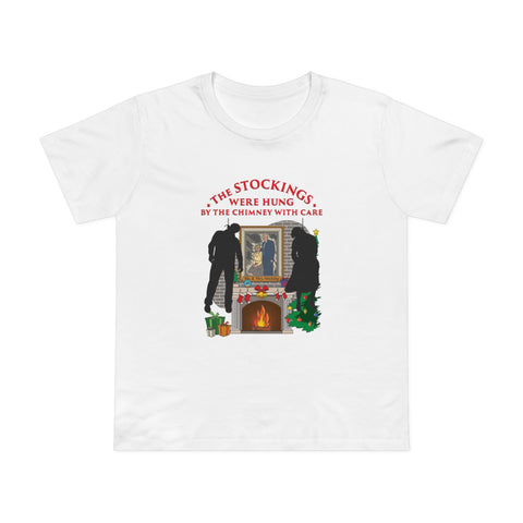 The Stockings Were Hung By The Chimney With Care - Women’s T-Shirt