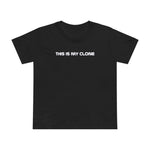 This Is My Clone - Women’s T-Shirt