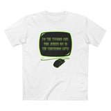 I'm The Teenage Girl You Jerked Off In The Chatroom With - Men's T-Shirt