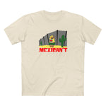 Mexican't - Men's T-Shirt