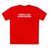 People Are Everywhere - Men's T-Shirt