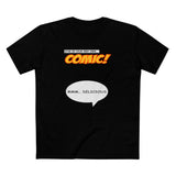 Star In Your Very Own Comic (Mmm... Delicious) - Men's T-Shirt