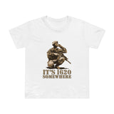 It's 1620 Somewhere - Women’s T-Shirt