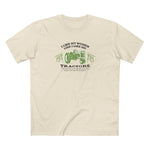 I Like My Women Like I Like My Tractors - Men's T-Shirt