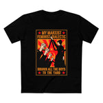 My Marxist Feminist Dialectic Brings All The Boys To The Yard - Men’s T-Shirt
