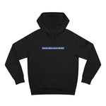 How Do I Block You In Real Life? - Hoodie