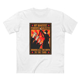My Marxist Feminist Dialectic Brings All The Boys To The Yard - Men's T-Shirt