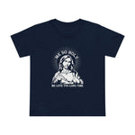 Me So Holy Me Love You Long Time - Women’s T-Shirt