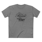 Your Little Princess Is My Little Whore - Men's T-Shirt